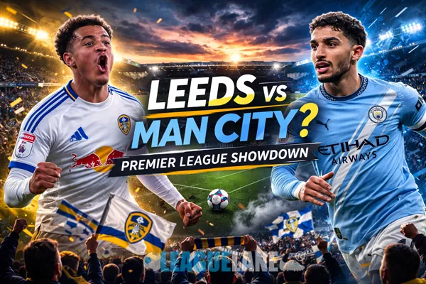 Can Leeds Shock the Champions?  Previewing a Classic Underdog Clash