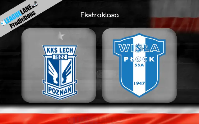 Lech Poznan vs Wisla Plock Prediction & Betting Tips
